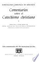Comentarios sobre el catechismo christiano
