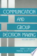 Communication and Group Decision Making