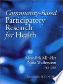 Community-Based Participatory Research for Health