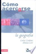 Cómo acercarse a la geografía