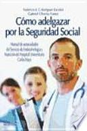Cómo adelgazar por la Seguridad Social