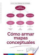 CÓMO ARMAR MAPAS CONCEPTUALES