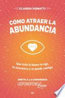 Cómo atraer la abundancia