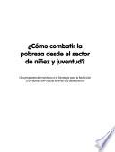 Cómo combatir la pobreza desde el sector de niñez y juventud?