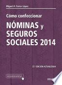 Cómo confeccionar nóminas y seguros sociales 2014