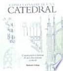 Cómo construir una catedral