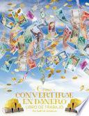 Como Convertirse en Dinero Libro de Trabajo - How To Become Money Workbook Spanish