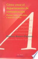 Cómo crear el departmento de comunicación