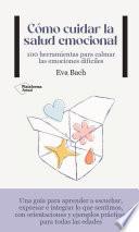 Cómo cuidar la salud emocional