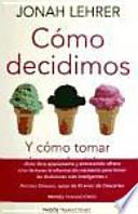Cómo decidimos
