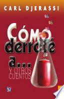 Cómo derroté a… y otros cuentos