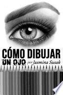 Cómo Dibujar un Ojo