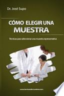 Cómo Elegir una Muestra