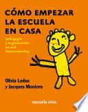 Cómo empezar la escuela en casa