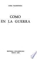 Como en la guerra