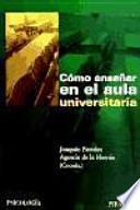 Cómo enseñar en el aula universitaria