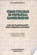 Cómo evaluar su potencial emprendedor