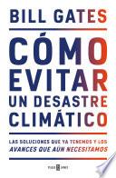 Cómo evitar un desastre climático