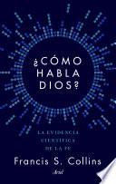 ¿Cómo habla Dios?