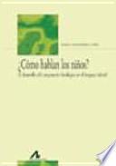¿Cómo hablan los niños?