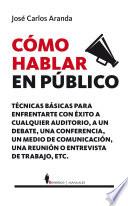Cómo hablar en público