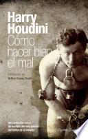 Cómo hacer bien el mal