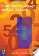 Cómo hacer y rehacer una contabilidad