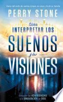 Cómo Interpretar Los Sueños y Las Visiones - Pocket Book