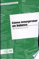 Cómo interpretar un balance (2a edición)
