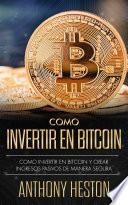 Cómo Invertir en Bitcoin