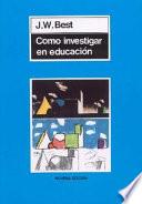Cómo investigar en educación