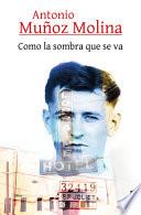 Como la sombra que se va