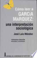 Cómo leer a García Márquez