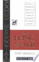 Cómo negociar con Feng Sui : potencie su habilidad para negociar en el ámbito de la empresa, la diplomacia y las relaciones personales