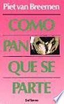 Como pan que se parte