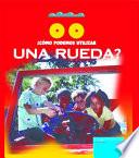 Cómo podemos utilizar la rueda?