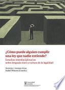 ¿Cómo puede alguien cumplir una ley que nadie entiende?
