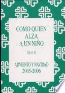 Como quien alza un nio
