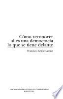 Cómo reconocer si es una democracia lo que se tiene delante