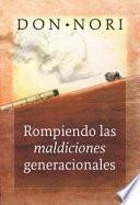 Como Romper las maldiciones Generacionales