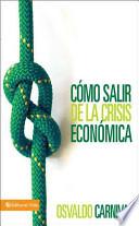 Como salir de la crisis Económica