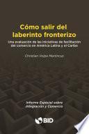 Cómo salir del laberinto fronterizo