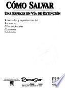 Como salvar una especie en vía de extinción