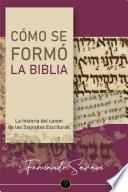 Cómo se formó la Biblia