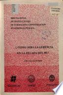 Cómo será la gerencia en la década del 90?