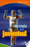 Como Triunfar en la Juventud