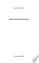 Como unos granos de maíz