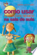 Como usar a literatura infantil na sala de aula
