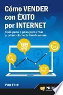 Cómo vender con éxito por Internet