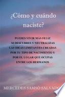 ¿Cómo Y Cuándo Naciste?